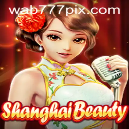Descubra o Fascinante Jogo ShanghaiBeauty e sua Conexão com Wab777.com